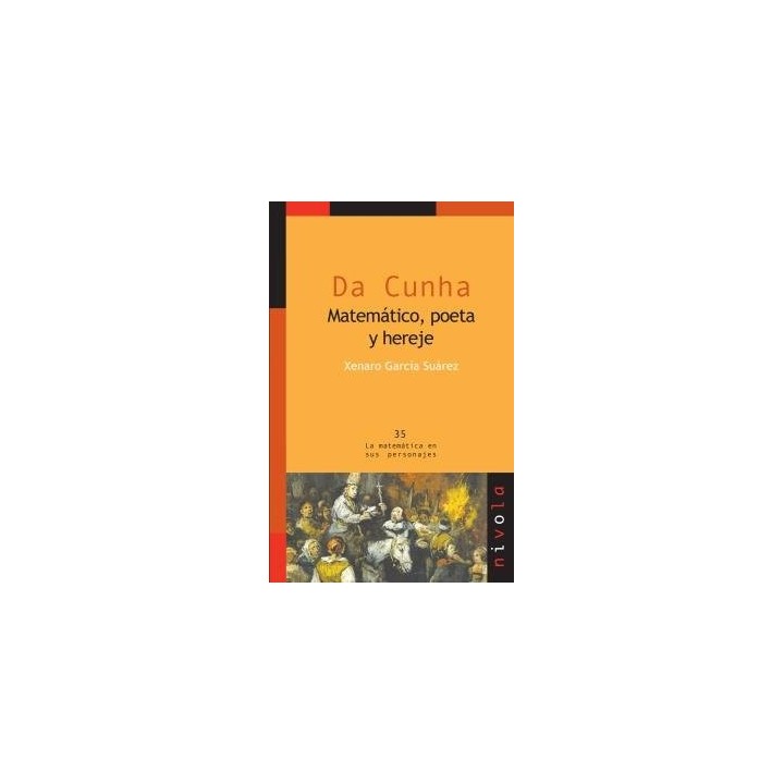 DA CUNHA MATEMATICO POETA Y HEREJE