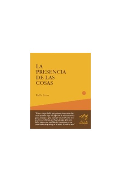 PRESENCIA DE LAS COSAS,LA