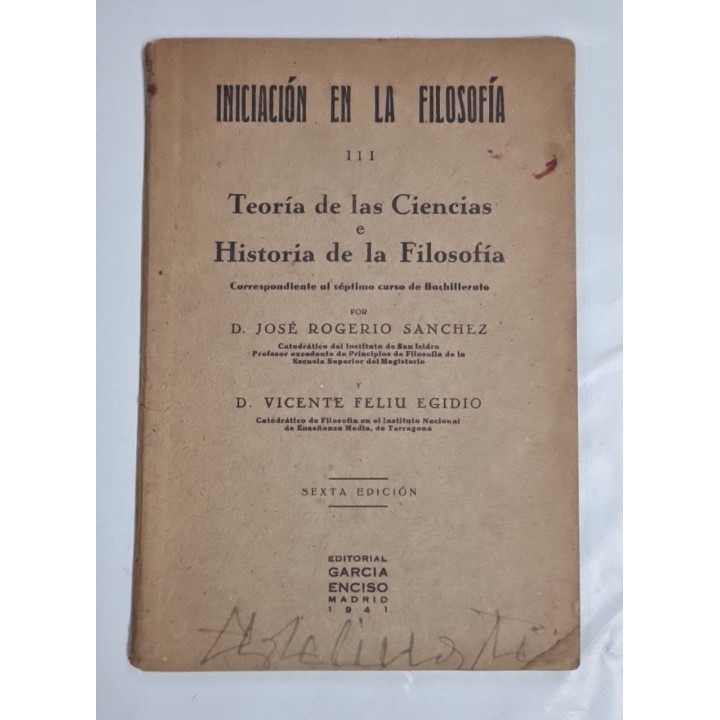 INICIACIÇIÓN EN LA FILOSOFÍA III. TEORÍA DE LAS CIENCIAS E HISTORIA DE LA FILOSOFÍA.