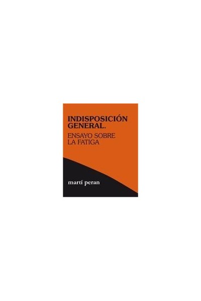 INDISPOSICION GENERAL ENSAYO SOBRE LA FATIGA