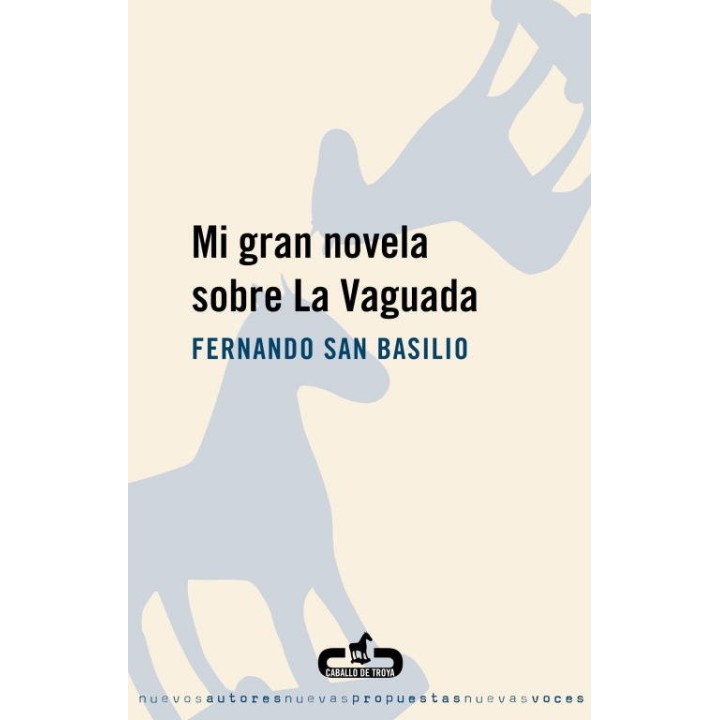 MI GRAN NOVELA SOBRE LA VAGUADA