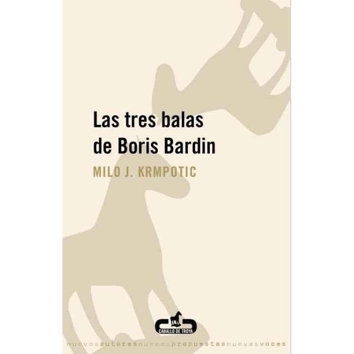 TRES BALAS DE BORIS BARDIN,LAS