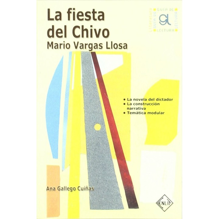 FIESTA DEL CHIVO. GUIA DE LECTURA,LA