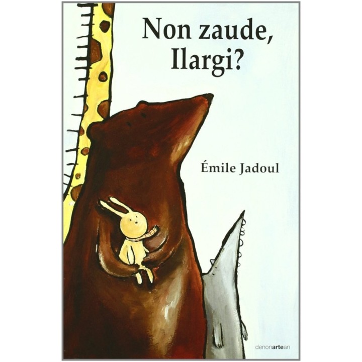 NON ZAUDE, ILARGI