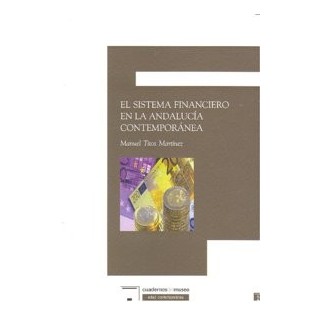 SISTEMA FINACIERO ANDALUCIA CONTEMPORANEA,EL