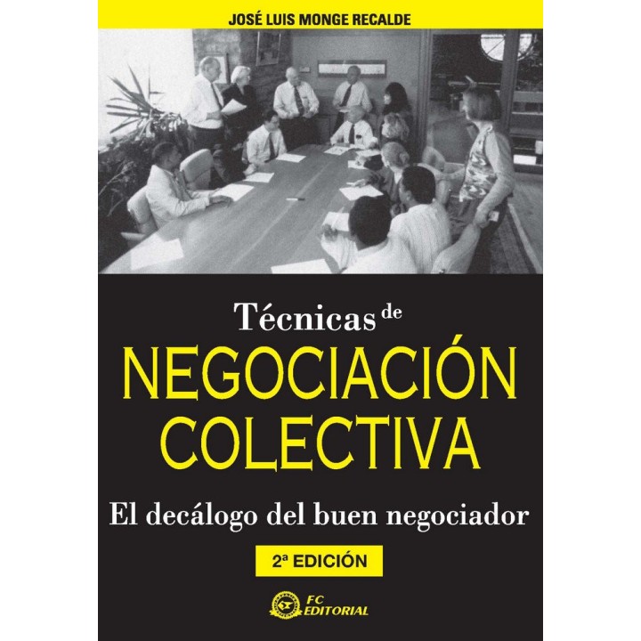 TECNICAS DE NEGOCIACION COLECTIVA