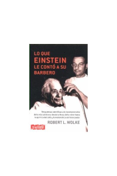 LO QUE EINSTEIN LE CONTO A SU BARBERO