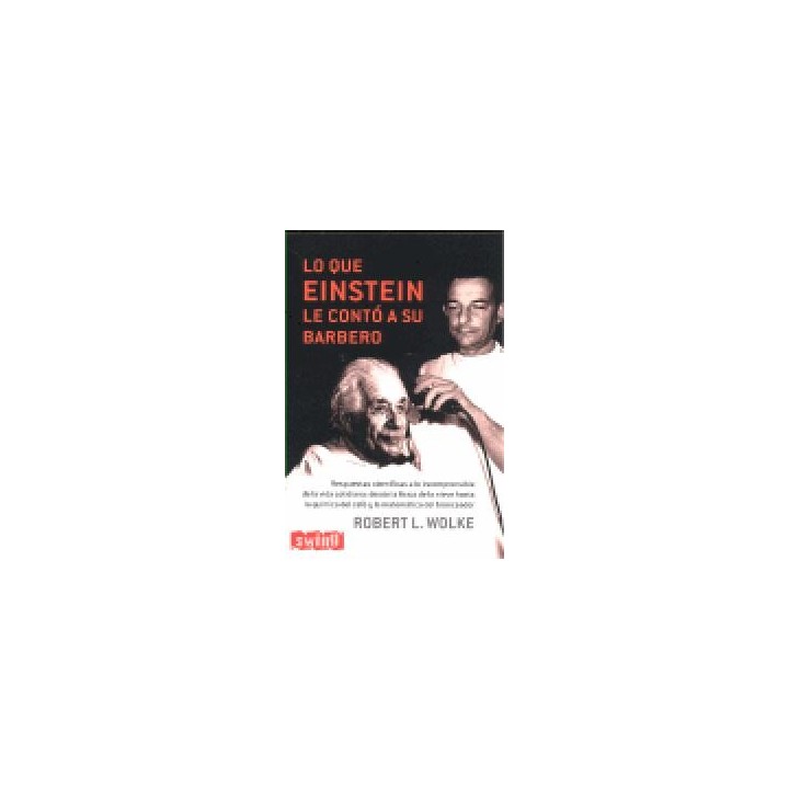 LO QUE EINSTEIN LE CONTO A SU BARBERO