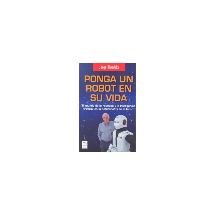 PONGA UN ROBOT EN SU VIDA