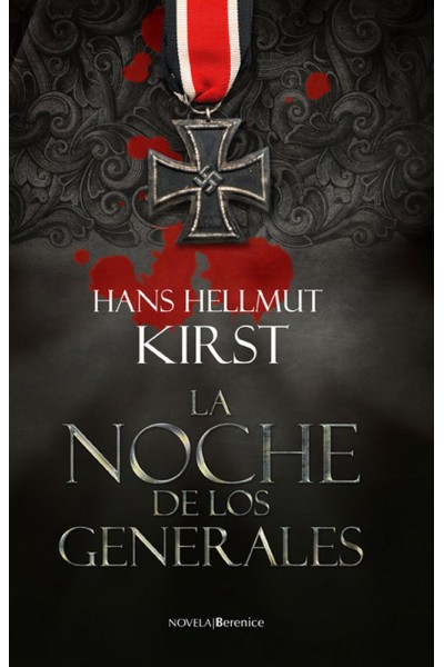 NOCHE DE LOS GENERALES,LA BERENICE