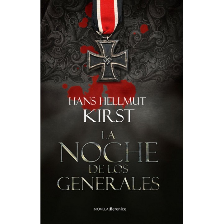 NOCHE DE LOS GENERALES,LA BERENICE
