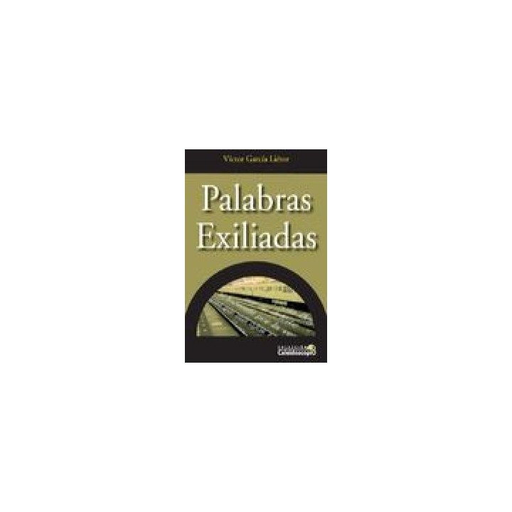 PALABRAS EXILIADAS