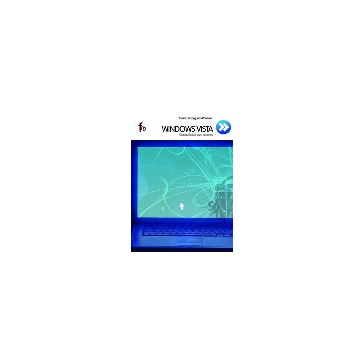 WINDOWS VISTA. GUIA PRACTICA PARA USUARIOS