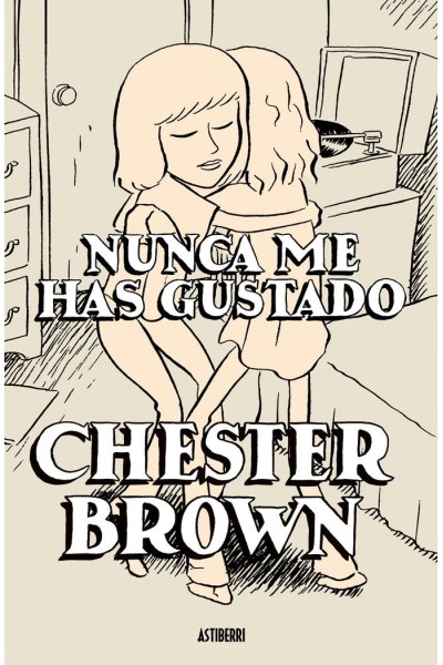 NUNCA ME HAS GUSTADO