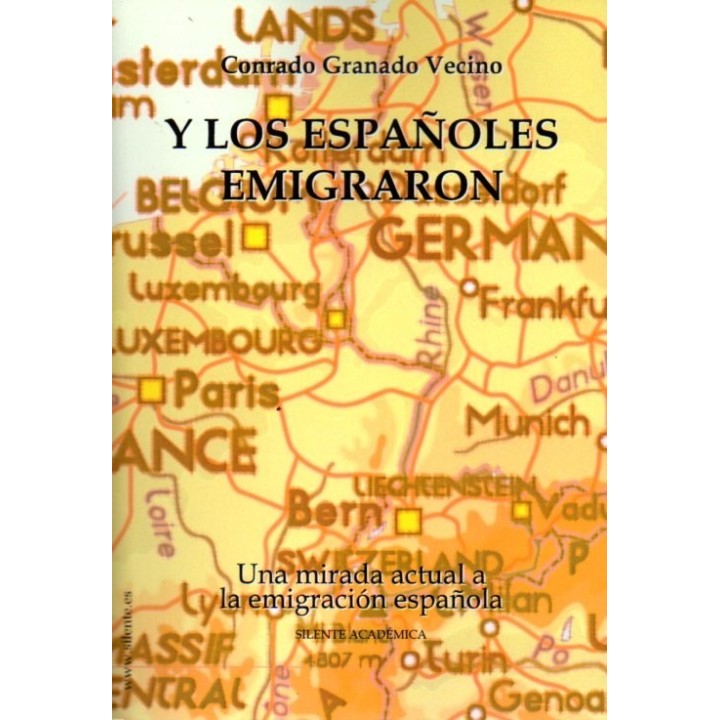 Y LOS ESPAÑOLES EMIGRARON