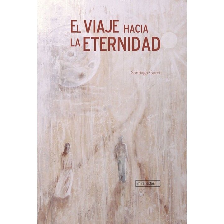 VIAJE HACIA LA ETERNIDAD,EL