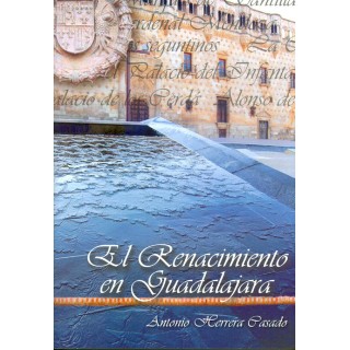 RENACIMIENTO EN GUADALAJARA,EL