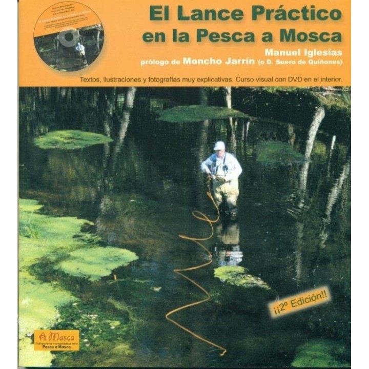 LANCE PRACTICO EN LA PESCA A MOSCA,EL