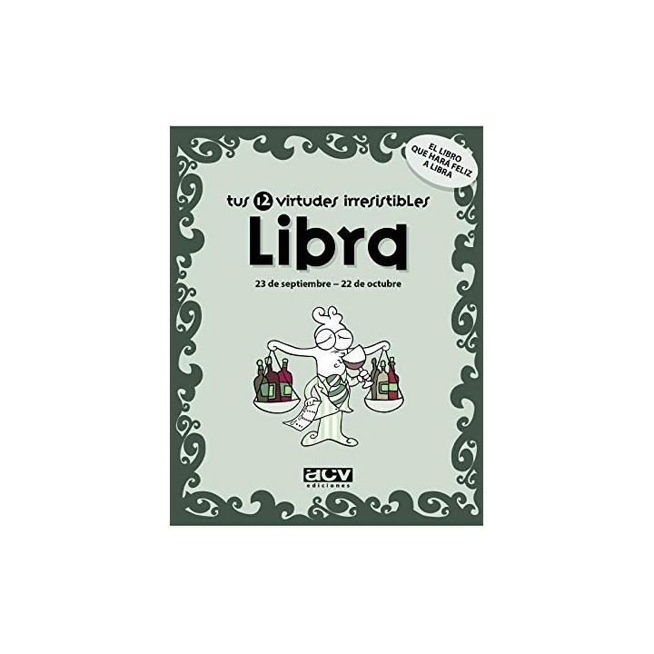 LIBRA TUS 12 VIRTUDES IRRESISTIBLES
