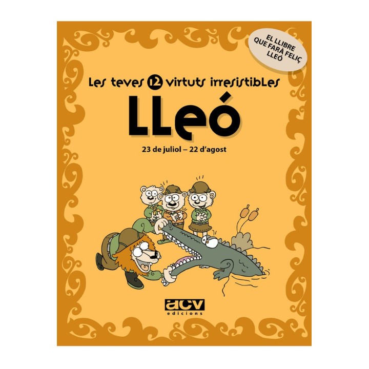 LES TEVES 12 VIRTUTS IRRESISTIBLES: LLEO