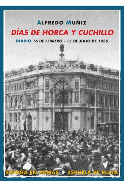 DIAS DE HORCA Y CUCHILLO