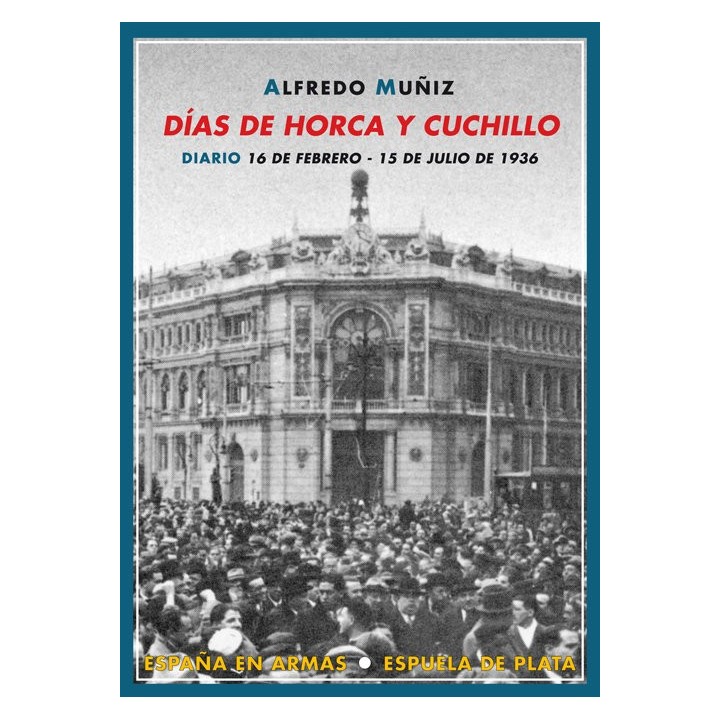 DIAS DE HORCA Y CUCHILLO