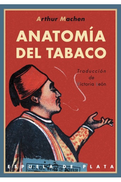 ANATOMIA DEL TABACO TRADUCCION DE VICTORIA LEON