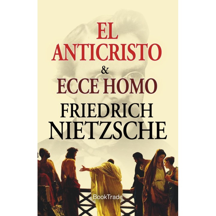EL ANTICRISTO ECCE HOMO