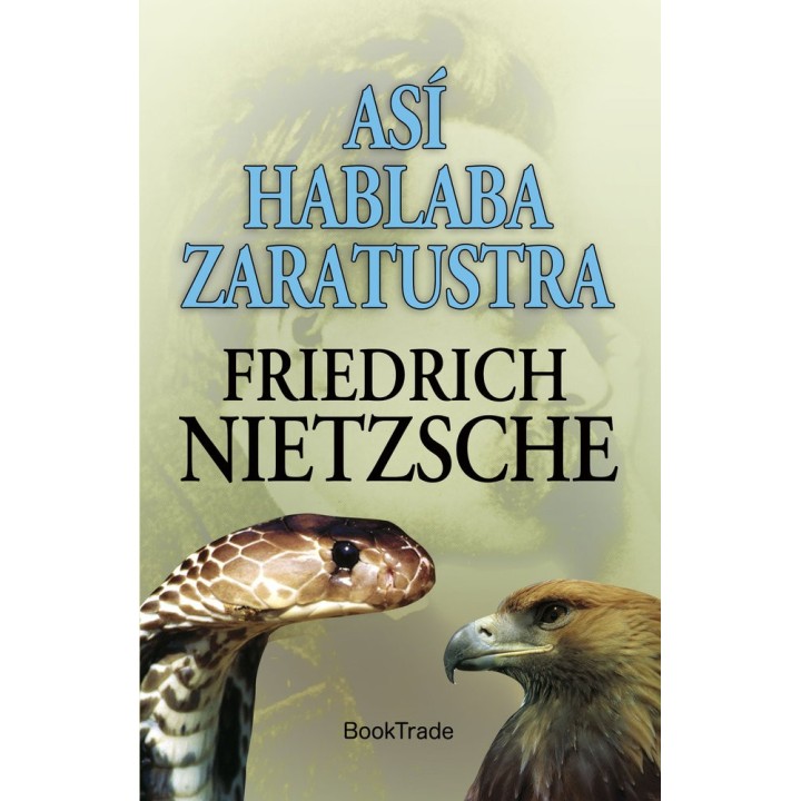 ASI HABLABA ZARATUSTRA