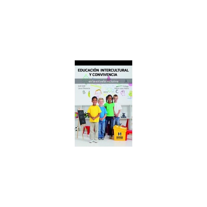 EDUCACION INTERCULTURAL Y CONVIVENCIA EN ESCUELA INCLUSIVA