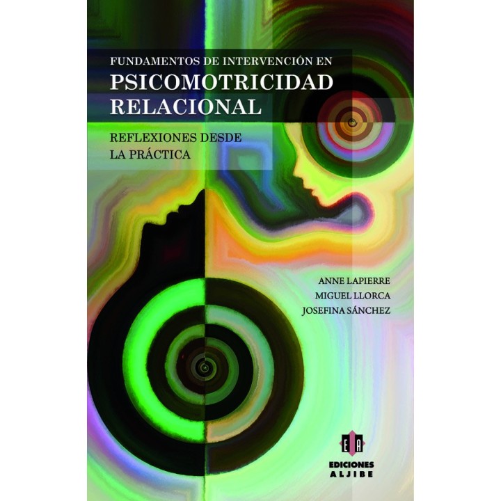 FUNDAMENTOS DE INTERVENCION EN PSICOMOTRICIDAD RELACIONAL