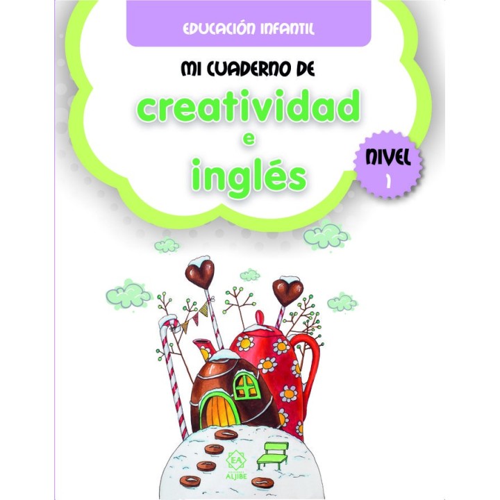 MI CUADERNO DE CREATIVIDAD E INGLES NIVEL 1