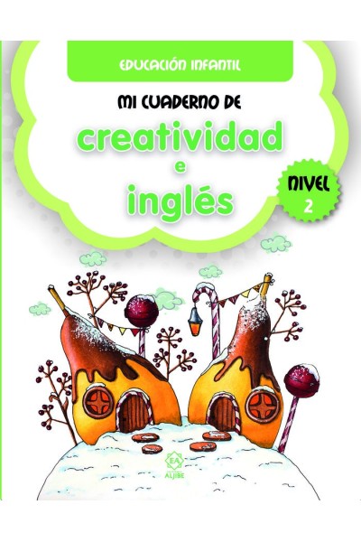 MI CUADERNO DE CREATIVIDAD E INGLES NIVEL 2
