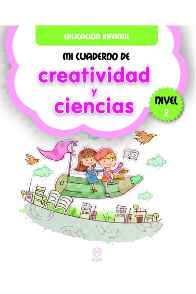 MI CUADERNO DE CREATIVIDAD Y CIENCIAS NIVEL 2