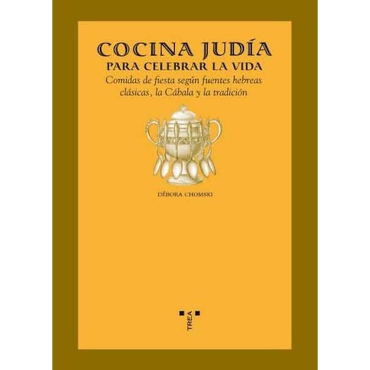COCINA JUDIA PARA CELEBRAR LA VIDA