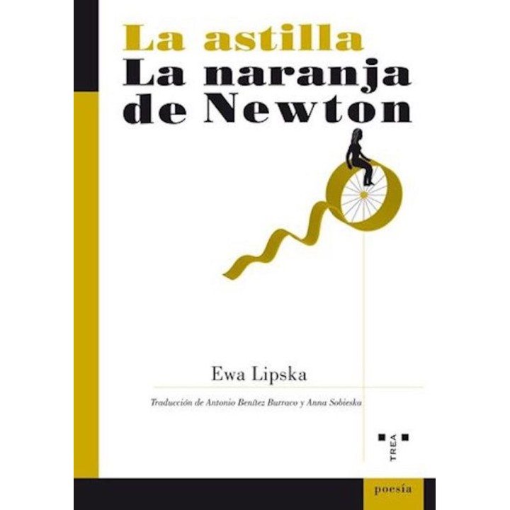 ASTILLA / LA NARANJA DE NEWTON