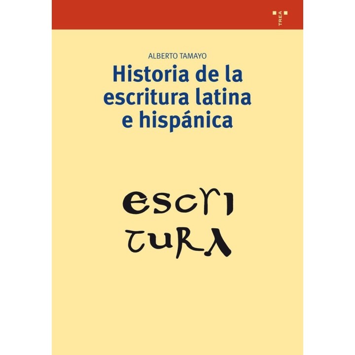HISTORIA DE LA ESCRITURA LATINA E HISPANICA