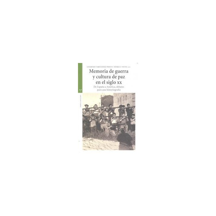 MEMORIA DE GUERRA Y CULTURA DE PAZ SIGLO XX