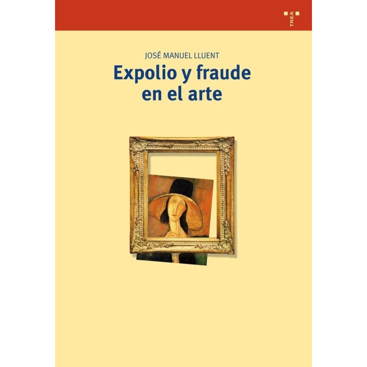 EXPOLIO Y FRAUDE EN EL ARTE