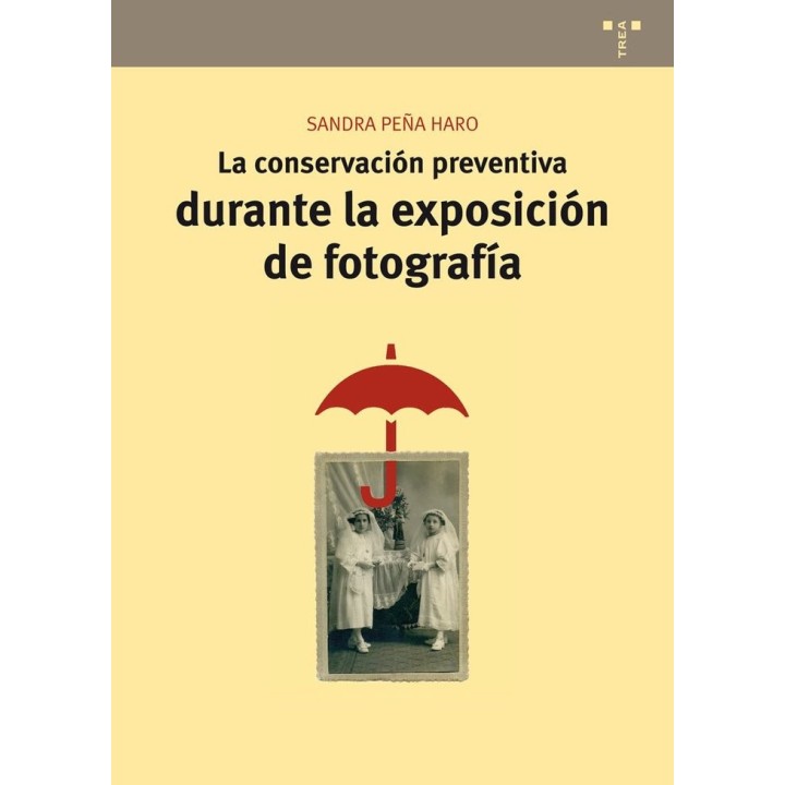 CONSERVACION PREVENTIVA DURANTE LA EXPOSICION DE FOTOGRAFIA