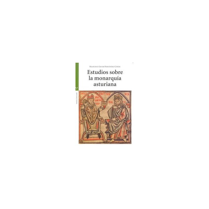 ESTUDIOS SOBRE LA MONARQUIA ASTURIANA