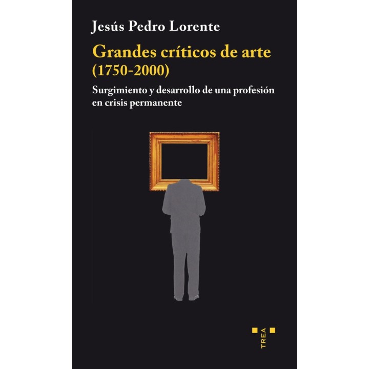 GRANDES CRITICOS DE ARTE 1750-2000