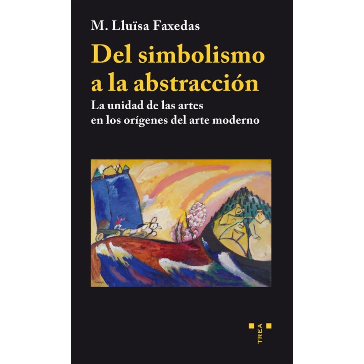 DEL SIMBOLISMO A LA ABSTRACCION