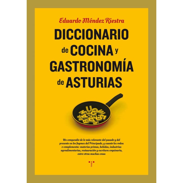 DICCIONARIO DE COCINA Y GASTRONOMIA DE ASTURIAS