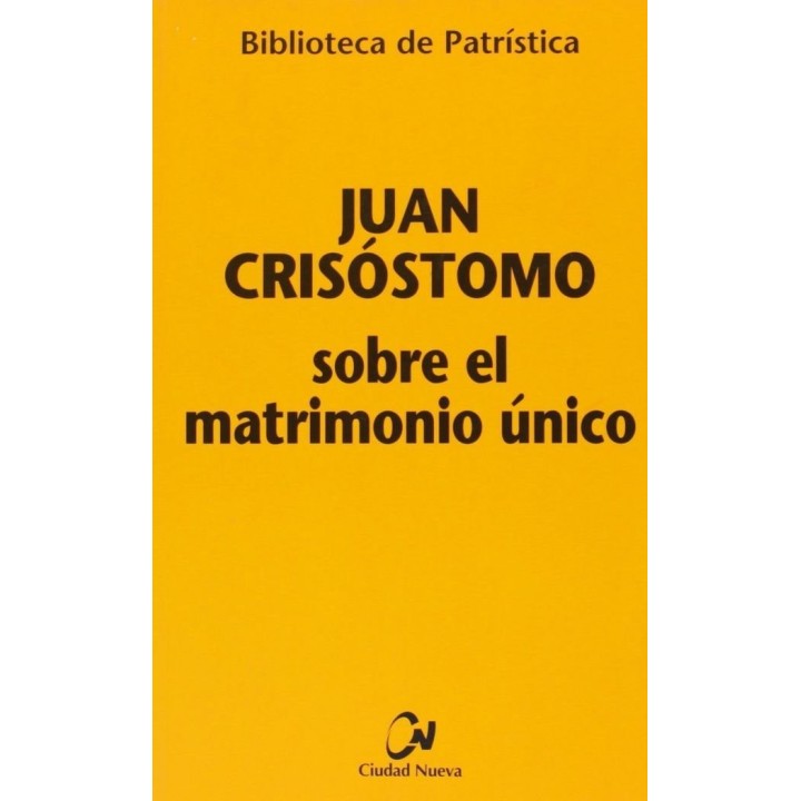 SOBRE EL MATRIMONIO UNICO