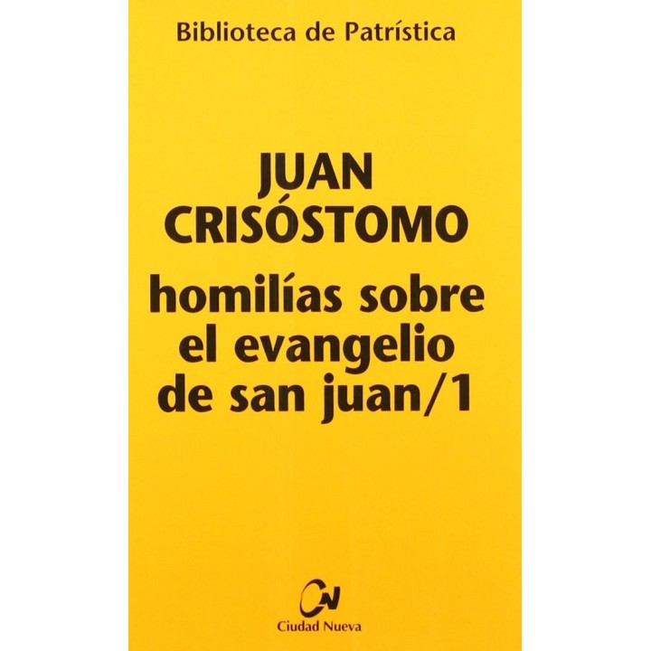 HOMILIAS SOBRE EL EVANGELIO DE SAN JUAN/1