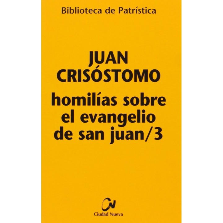 HOMILIAS SOBRE EL EVANGELIO DE SAN JUAN/3