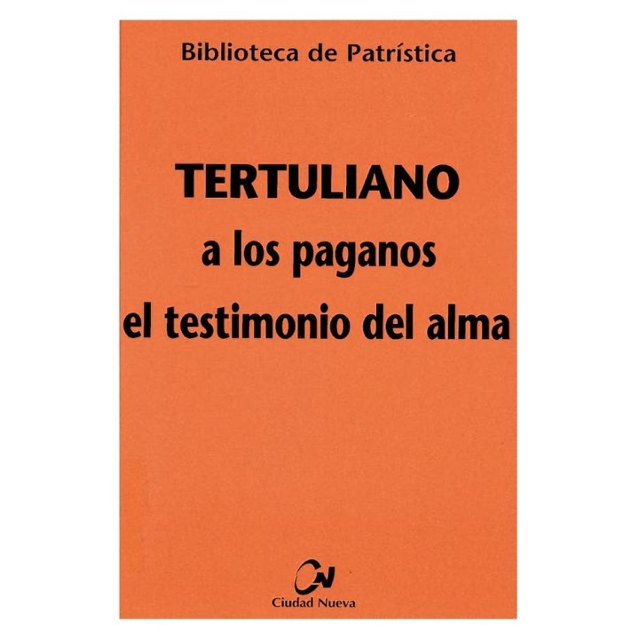 A LOS PAGANOS - EL TESTIMONIO DEL ALMA