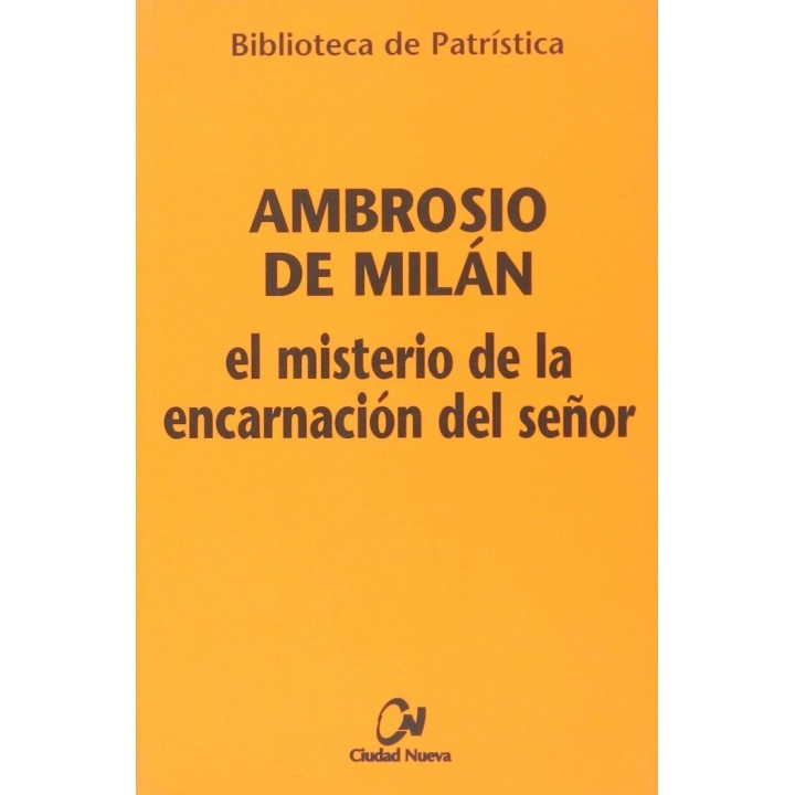 MISTERIO DE LA ENCARNACION DEL SEÑOR,EL