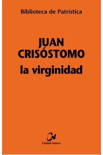 VIRGINIDAD - LA EDUCACION DE LA VIRGEN - EXHORTACION A LA VI